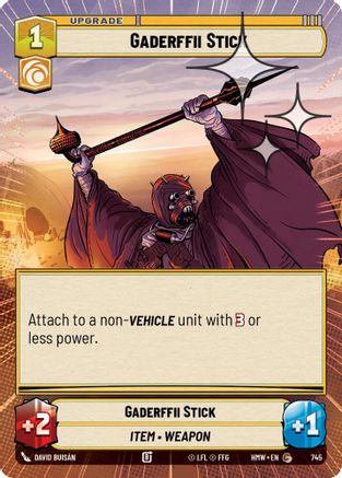 Gaderffii Stick (Hyperspace Foil) (745) - H - Common - Foil