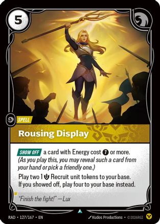 Rousing Display (127/167) - RAD - Uncommon - Foil