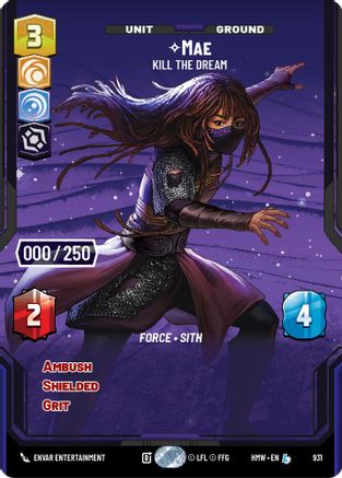 Mae - Kill the Dream (Serialized) (931) - H - Legendary - Foil