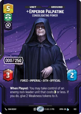 Emperor Palpatine - Consolidating Power (Serialized) (932) - H - Legendary - Foil