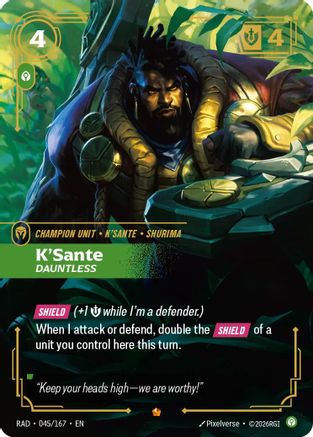 K'Sante, Dauntless (045/167) - RAD - Epic - Foil