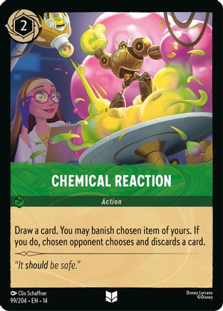 Chemical Reaction (99/204) - HCA - Uncommon - Cold Foil