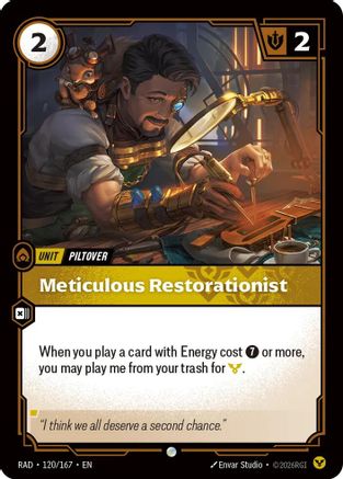 Meticulous Restorationist (120/167) - RAD - Common - Foil