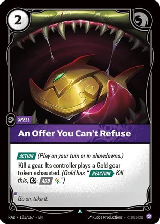 An Offer You Can't Refuse (101/167) - RAD - Uncommon - Foil