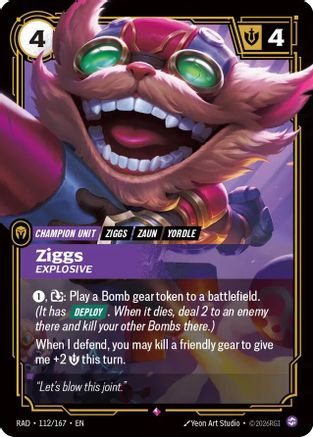 Ziggs, Explosive (112/167) - RAD - Rare - Foil