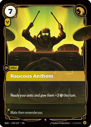 Raucous Anthem (134/167) - RAD - Rare - Foil