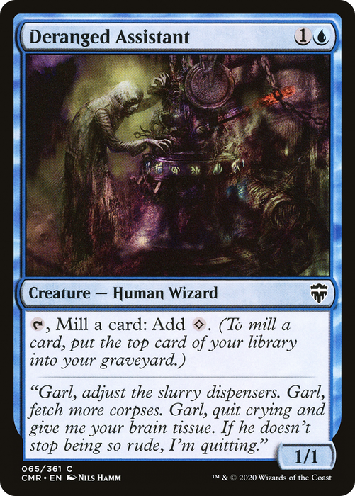 Deranged Assistant (CMR-065) - common - Foil