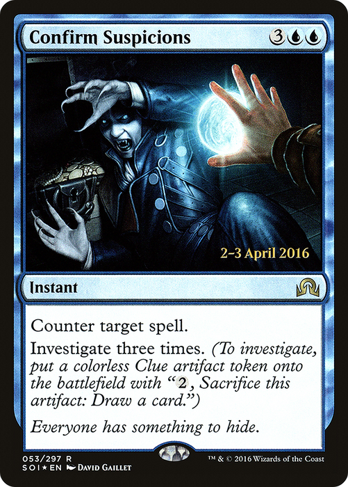 Confirm Suspicions (PRE-53S) - rare - Foil