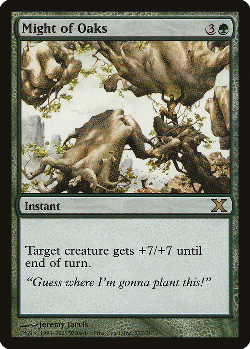Might of Oaks (10E-277) - rare