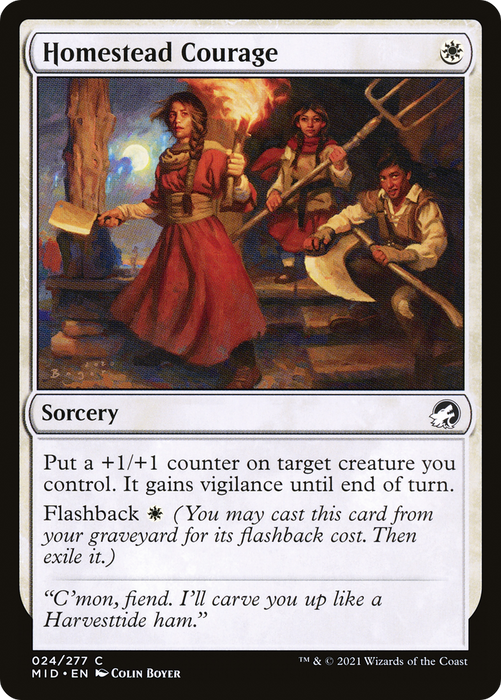 Homestead Courage (MID-024) - common - Foil
