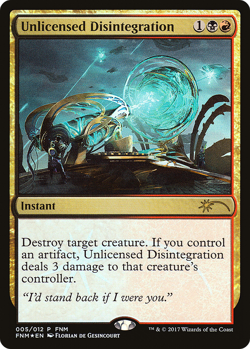 Unlicensed Disintegration (FNM-005) - rare - Foil