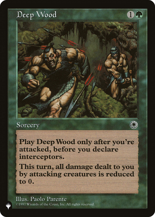 Deep Wood (LIST-POR-162) - uncommon