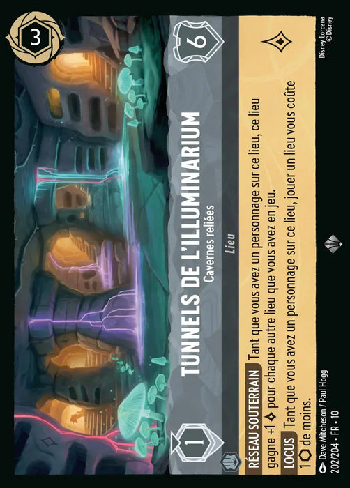 Tunnels de l'Illuminarium - Cavernes reliées (202/204) - LDLP - Très Rare