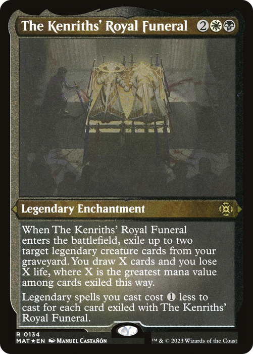 The Kenriths' Royal Funeral (MAT-134) - rare - Etched Foil