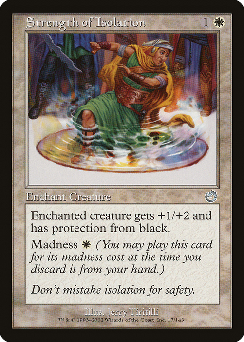 Strength of Isolation (TOR-017) - uncommon - Foil