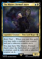 The Master, Formed Anew (WHO-748) - rare - Foil