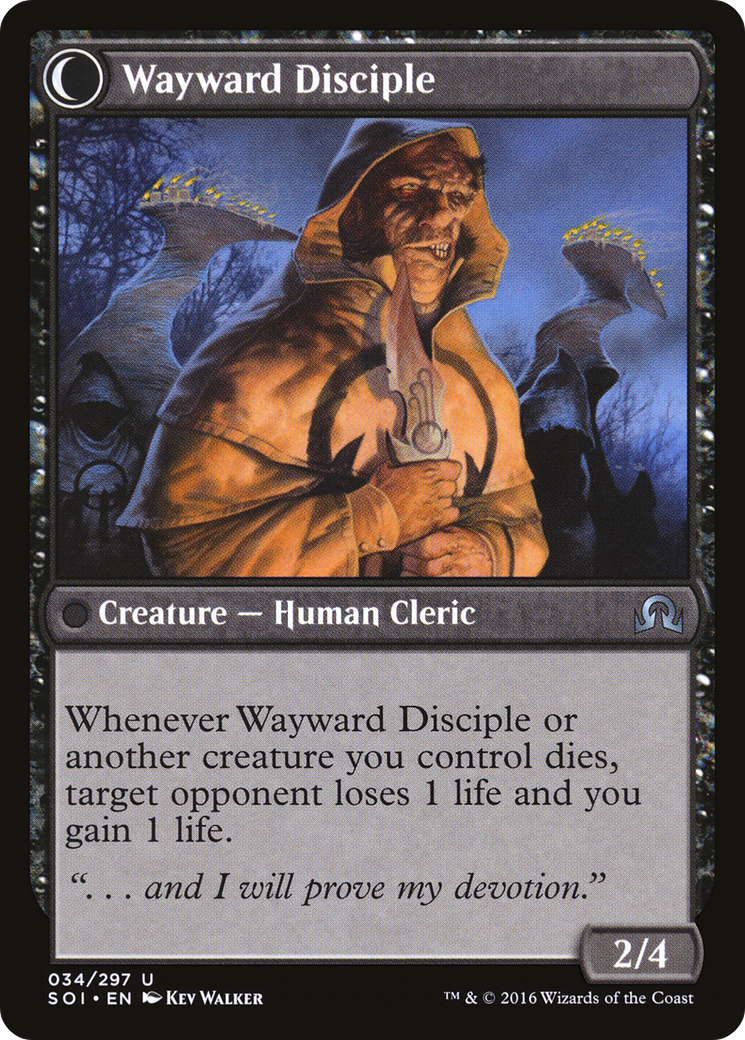 Pious Evangel // Wayward Disciple (SOI-034) - uncommon: (Double Faced Transform)