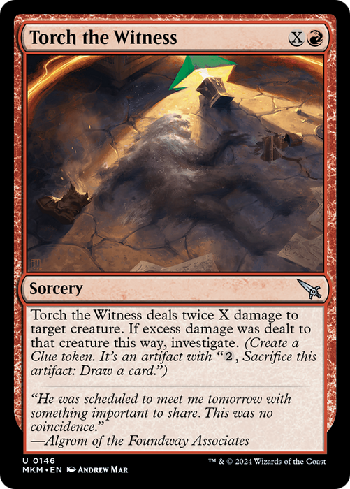 Torch the Witness (MKM-146†) - uncommon - Foil