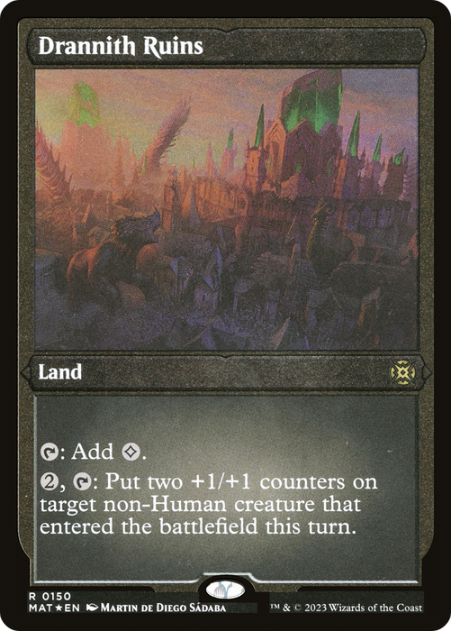 Drannith Ruins (MAT-150) - rare - Etched Foil