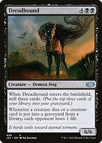 Dreadhound (J22-406) - uncommon