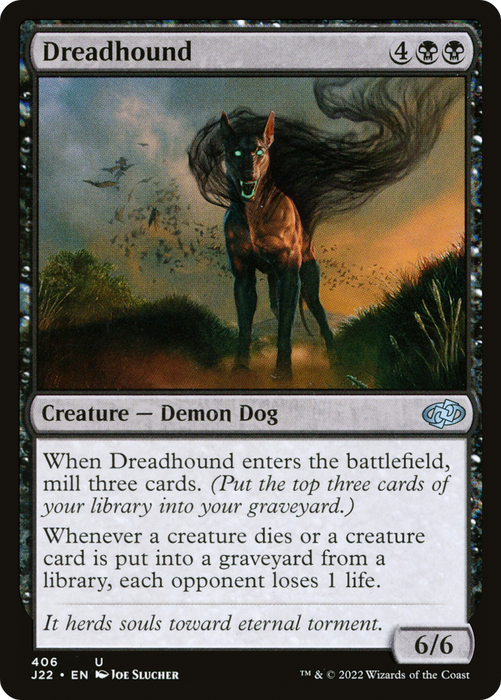 Dreadhound (J22-406) - uncommon