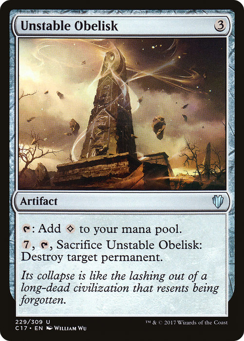 Unstable Obelisk (C17-229) - uncommon