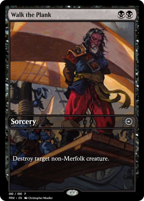 Walk the Plank (PRM-65666) - uncommon - Foil