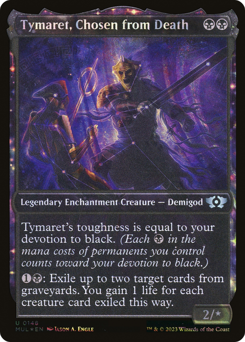 Tymaret, Chosen from Death (MUL-148) - uncommon: (Showcase, enchantment) - Foil