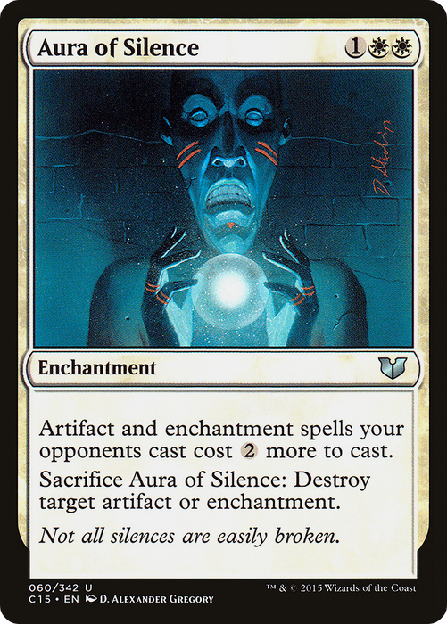 Aura of Silence (C15-060) - uncommon
