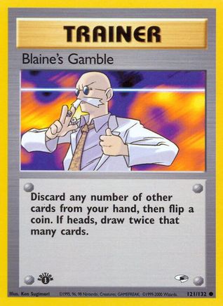 Blaine's Gamble (121/132) - GH  - Common - Unlimited