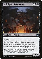 Indulgent Tormentor (LIST-IMA-94) - uncommon