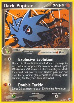 Dark Pupitar (040/109) - TRR  - Uncommon