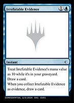 Irrefutable Evidence (UNK-CU01) - common