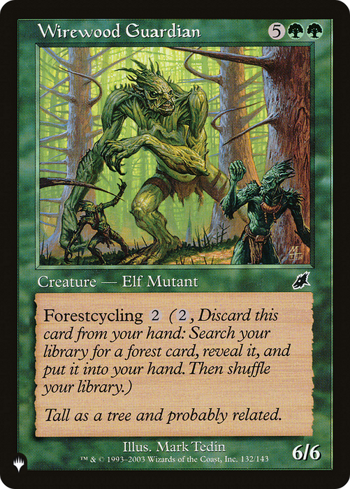 Wirewood Guardian (LIST-SCG-132) - common
