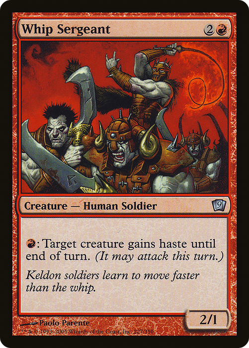Whip Sergeant (9ED-227★) - uncommon - Foil