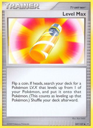 Level Max (107) - P  - Uncommon - Reverse Holofoil
