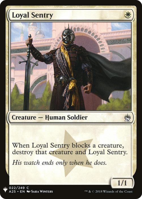 Loyal Sentry (LIST-A25-22) - common