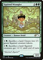 Squirrel Wrangler (SLD-198) - rare - Foil