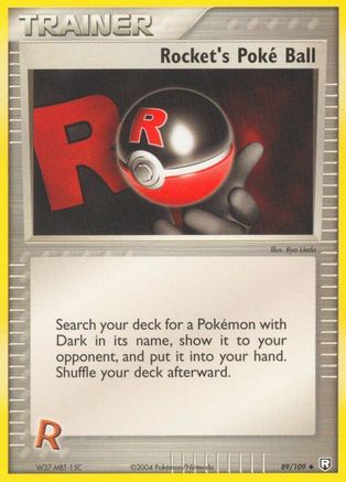 Rocket's Poke Ball (089/109) - TRR  - Uncommon