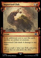 Improvised Club (LTR-588) - common: (Showcase) - Foil