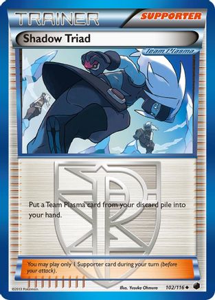 Shadow Triad (Team Plasma) (102/116) - PF  - Uncommon - Reverse Holofoil