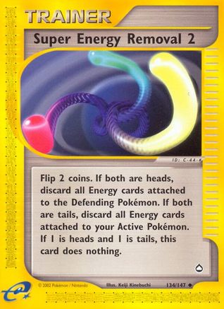 Super Energy Removal 2 (134) - A  - Uncommon
