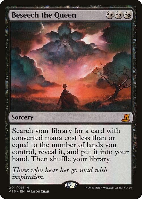Beseech the Queen (V16-001) - mythic - Foil