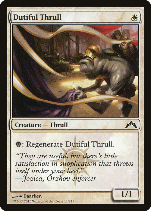 Dutiful Thrull (GTC-011) - common