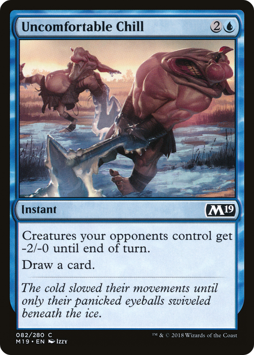 Uncomfortable Chill (M19-082) - common - Foil