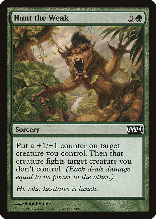Hunt the Weak (M14-179) - common - Foil