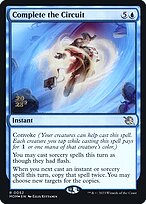 Complete the Circuit (PRE-52S) - rare - Foil