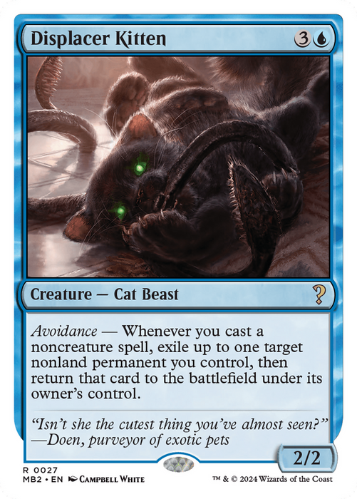 Displacer Kitten (MB2-027) - rare