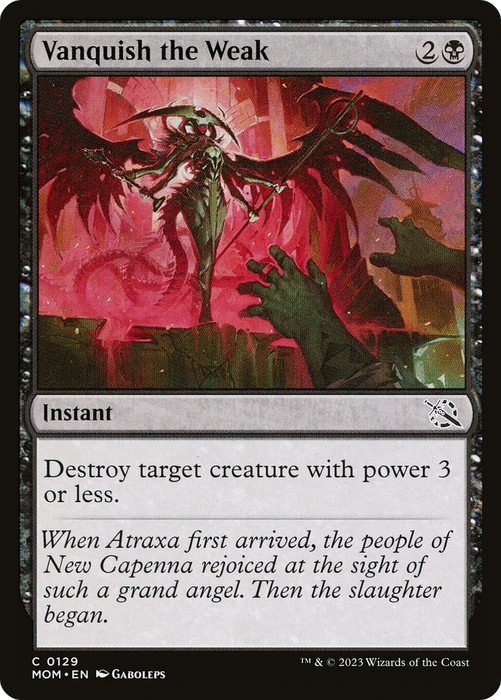 Vanquish the Weak (MOM-129) - common - Foil