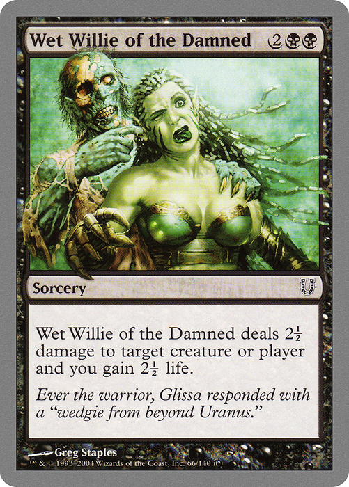 Wet Willie of the Damned (UNH-066) - common - Foil